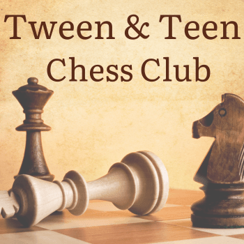 Tween Teen Chess Club